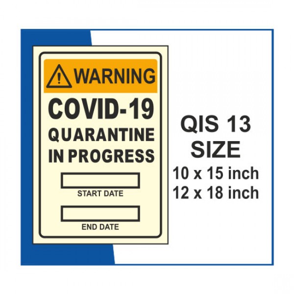 Quarantine Isolation QIS 13